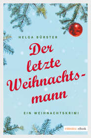 Der letzte Weihnachtsmann