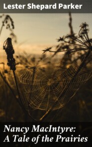 Nancy MacIntyre: A Tale of the Prairies