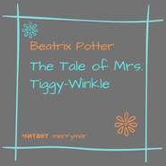 The Tale of Mrs. Tiggy-Winkle