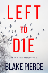 Left To Die