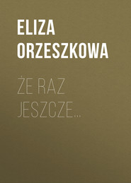 Że raz jeszcze…