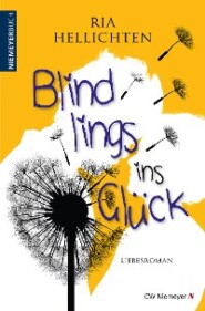 Blindlings ins Glück