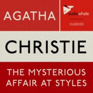 The Mysterious Affair at Styles (Unabridged)