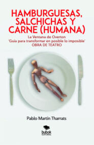 Hamburguesas, salchichas y carne (humana)