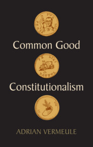 Common Good Constitutionalism