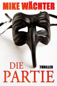 Die Partie. Thriller