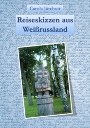 Reiseskizzen aus Weißrussland