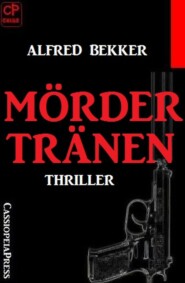 Mördertränen: Thriller