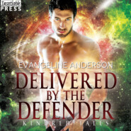 Delivered by the Defender - A Kindred Tales Novel (Unabridged)