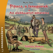 Pipacs, a fenegyerek \/ Az elsikkasztott pénztáros (Teljes)