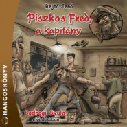 Piszkos Fred, a kapitány (teljes)