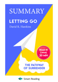 Summary: Letting go. The Pathway of Surrender. David Hawkins