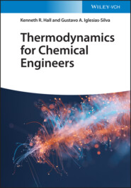 Thermodynamics for Chemical Engineers