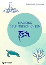 Marions  Delfingeschichten