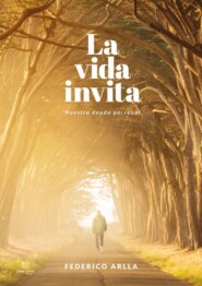 La vida invita