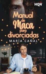 Manual de Maca para divorciadas