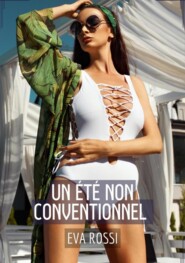 Un été non conventionnel