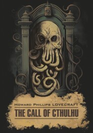 The Call of Cthulhu \/ Зов Ктулху