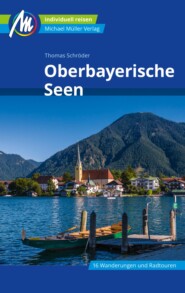 Oberbayerische Seen Reiseführer Michael Müller Verlag