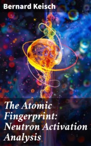 The Atomic Fingerprint: Neutron Activation Analysis