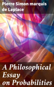 A Philosophical Essay on Probabilities