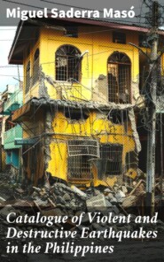 Catalogue of Violent and Destructive Earthquakes in the Philippines