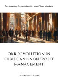 OKR Revolution in Public and Nonprofit Management