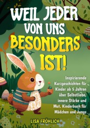 Weil jeder von uns besonders ist!