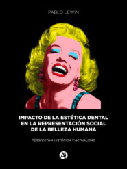 Impacto de la estética dental en la representación social de la belleza