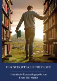 Der  schottische Prediger