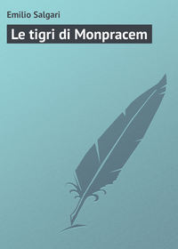 Le tigri di Monpracem