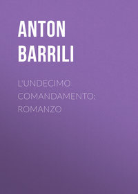 L'undecimo comandamento: Romanzo
