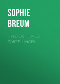 Hyld og Humle: Fortællinger