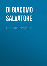 L'ignoto: Novelle