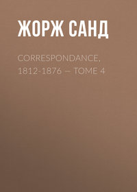 Correspondance, 1812-1876. Tome 4