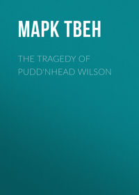 The Tragedy of Pudd'nhead Wilson
