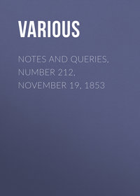 Notes and Queries, Number 212, November 19, 1853