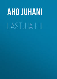 Lastuja I-III
