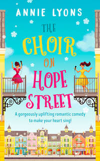 The Choir on Hope Street: A gorgeously uplifting romantic comedy to make your heart sing!