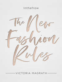 The New Fashion Rules: Inthefrow