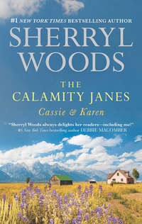 The Calamity Janes: Cassie & Karen: Do You Take This Rebel?