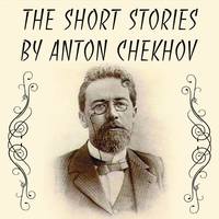 Антон Чехов. The Short stories by Anton Chekhov