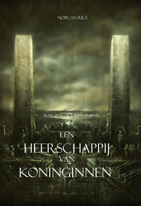Een Heerschappij Van Koninginnen 
