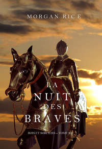 La Nuit des Braves 