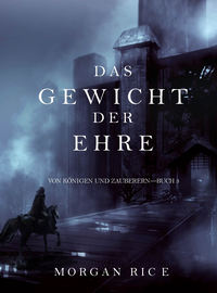 Das Gewicht der Ehre 