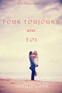 À Tout Jamais, Avec Toi 