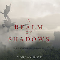Морган Райс. A Realm of Shadows