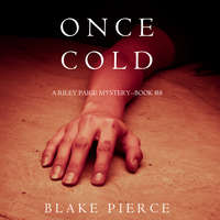 Блейк Пирс. Once Cold