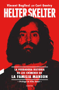 Helter Skelter: La verdadera historia de los crímenes de la Familia Manson