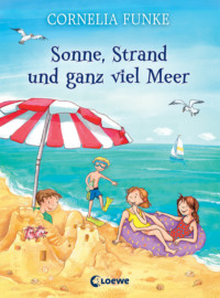 Sonne, Strand und ganz viel Meer